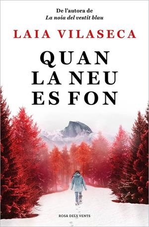 Quan la neu es fon | 9788418062308 | Vilaseca, Laia | Llibres.cat | Llibreria online en català | La Impossible Llibreters Barcelona