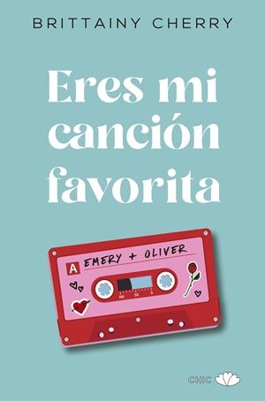 Eres mi canción favorita | 9788417972097 | Cherry, Brittainy | Llibres.cat | Llibreria online en català | La Impossible Llibreters Barcelona