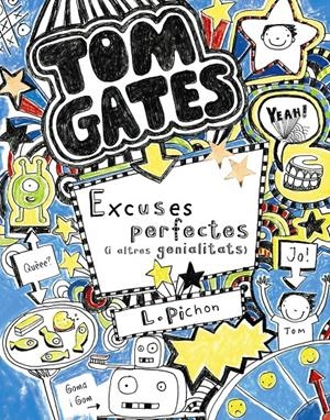 Tom Gates: Excuses perfectes (i altres genialitats) | 9788413491479 | Pichon, Liz | Llibres.cat | Llibreria online en català | La Impossible Llibreters Barcelona