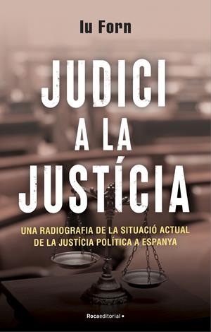 Judici a la justícia | 9788418014888 | Forn, Iu | Llibres.cat | Llibreria online en català | La Impossible Llibreters Barcelona