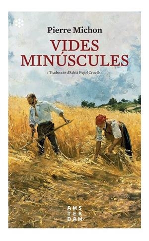 Vides minúscules | 9788417918521 | Michon, Pierre | Llibres.cat | Llibreria online en català | La Impossible Llibreters Barcelona