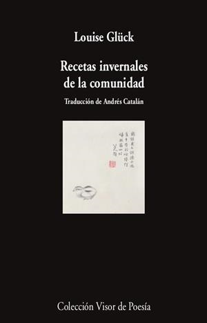 Recetas invernales de la comunidad | 9788498954487 | Glück, Louise | Llibres.cat | Llibreria online en català | La Impossible Llibreters Barcelona