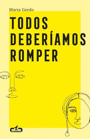 Todos deberíamos romper | 9788417417406 | Gordo, Marta | Llibres.cat | Llibreria online en català | La Impossible Llibreters Barcelona