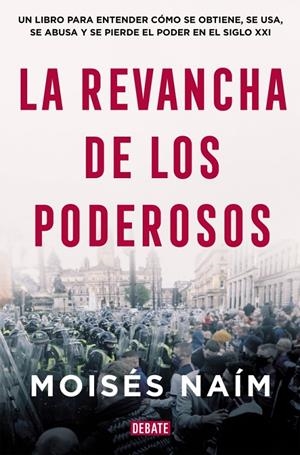 La revancha de los poderosos | 9788499929590 | Naím, Moisés | Llibres.cat | Llibreria online en català | La Impossible Llibreters Barcelona