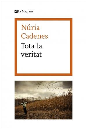 Tota la veritat | 9788419013071 | Cadenes, Núria | Llibres.cat | Llibreria online en català | La Impossible Llibreters Barcelona