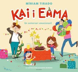 Kai i Emma 1 - Un aniversari emocionant | 9788418054907 | Tirado, Míriam | Llibres.cat | Llibreria online en català | La Impossible Llibreters Barcelona