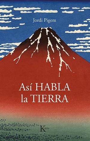 Así habla la Tierra | 9788499889160 | Pigem Pérez, Jordi | Llibres.cat | Llibreria online en català | La Impossible Llibreters Barcelona