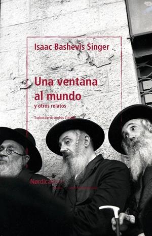 Una ventana al mundo | 9788418930461 | Bashevis Singer, Isaac | Llibres.cat | Llibreria online en català | La Impossible Llibreters Barcelona