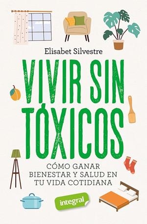 Vivir sin tóxicos | 9788491182221 | Silvestre Elisabet | Llibres.cat | Llibreria online en català | La Impossible Llibreters Barcelona