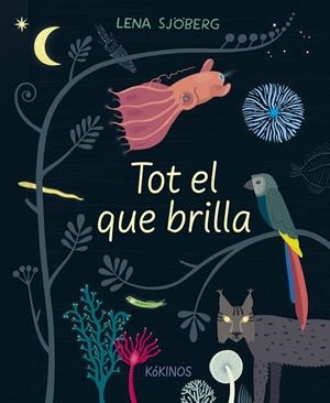 Tot el que brilla | 9788417742713 | Sjöberg, Lena | Llibres.cat | Llibreria online en català | La Impossible Llibreters Barcelona