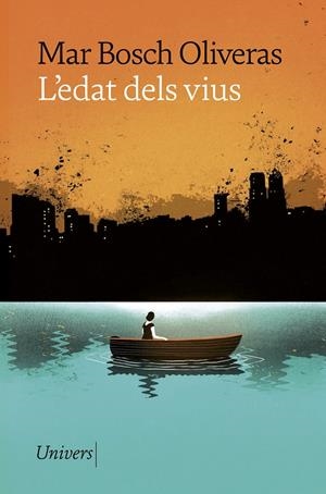 L'edat dels vius | 9788418375965 | Bosch Oliveras, Mar | Llibres.cat | Llibreria online en català | La Impossible Llibreters Barcelona