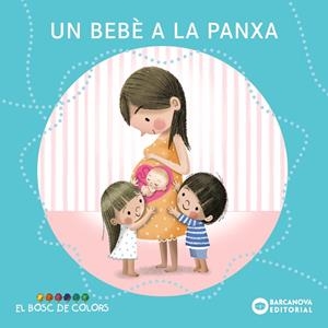 Un bebè a la panxa | 9788448957995 | Baldó, Estel / Gil, Rosa / Soliva, Maria | Llibres.cat | Llibreria online en català | La Impossible Llibreters Barcelona