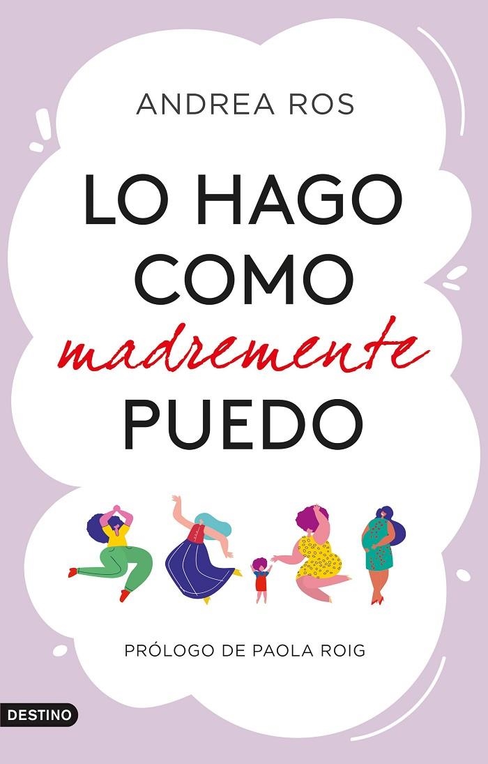 Lo hago como madremente puedo | 9788423360925 | Ros, Andrea | Llibres.cat | Llibreria online en català | La Impossible Llibreters Barcelona