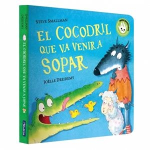 El cocodril que va venir a sopar (Mans petitones) | 9788448858100 | Smallman, Steve/Dreidemy, Joëlle | Llibres.cat | Llibreria online en català | La Impossible Llibreters Barcelona