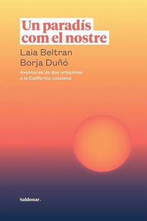 Un paradís com el nostre | 9788417611866 | Beltran, Laia/Duñó, Borja | Llibres.cat | Llibreria online en català | La Impossible Llibreters Barcelona