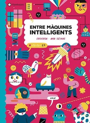 Entre màquines intel·ligents | 9788418304248 | CosiCosa | Llibres.cat | Llibreria online en català | La Impossible Llibreters Barcelona