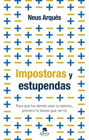 Impostoras y estupendas | 9788413441399 | Arqués, Neus | Llibres.cat | Llibreria online en català | La Impossible Llibreters Barcelona