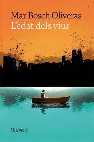 L'edat dels vius | 9788418375958 | Bosch Oliveras, Mar | Llibres.cat | Llibreria online en català | La Impossible Llibreters Barcelona