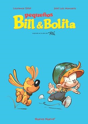 Pequeños Bill & Bolita | 9788417989965 | Guillot, Laurence; Munuera, José Luis | Llibres.cat | Llibreria online en català | La Impossible Llibreters Barcelona