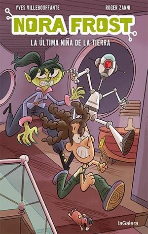 Nora Frost. La última niña de la Tierra | 9788424672553 | Villebouffante, Yves | Llibres.cat | Llibreria online en català | La Impossible Llibreters Barcelona
