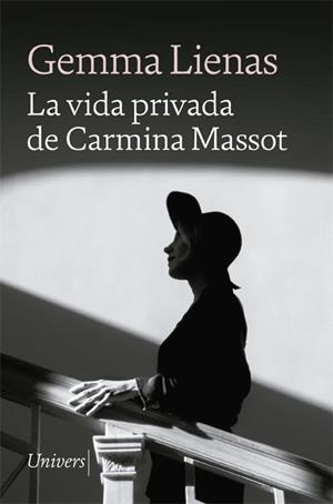 La vida privada de Carmina Massot | 9788418887048 | Lienas, Gemma | Llibres.cat | Llibreria online en català | La Impossible Llibreters Barcelona