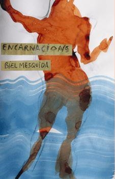 ENCARNACIONS | 9788412457568 | Biel Mesquida | Llibres.cat | Llibreria online en català | La Impossible Llibreters Barcelona