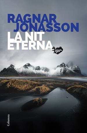 La nit eterna | 9788466428859 | Jónasson, Ragnar | Llibres.cat | Llibreria online en català | La Impossible Llibreters Barcelona