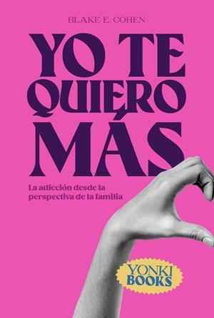 Yo te quiero más | 9788412476729 | Cohen, Blake Evan | Llibres.cat | Llibreria online en català | La Impossible Llibreters Barcelona