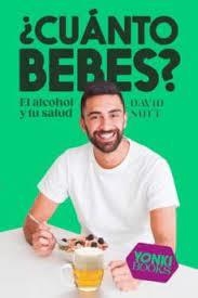 ¿Cuánto bebes? | 9788412476743 | Nutt, David | Llibres.cat | Llibreria online en català | La Impossible Llibreters Barcelona