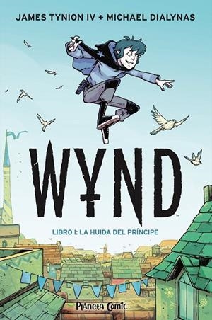 Wynd nº 01 | 9788491749189 | Tynion IV, James/Dialynas, Michael | Llibres.cat | Llibreria online en català | La Impossible Llibreters Barcelona