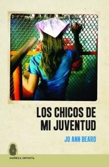 Los chicos de mi juventud | 9788412393729 | Beard, Jo Ann | Llibres.cat | Llibreria online en català | La Impossible Llibreters Barcelona