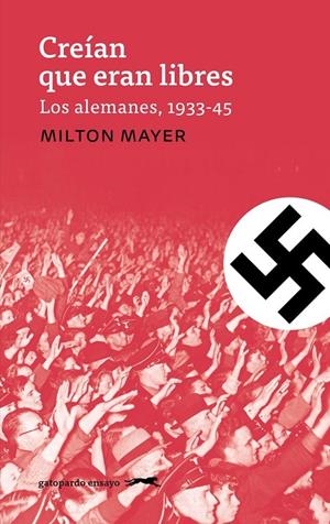 Creían que eran libres | 9788412419900 | Mayer, Milton | Llibres.cat | Llibreria online en català | La Impossible Llibreters Barcelona