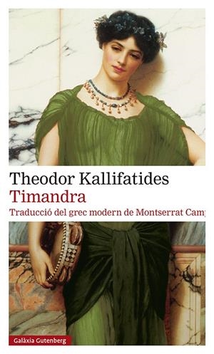 Timandra- CAT | 9788418807282 | Kallifatides, Theodor | Llibres.cat | Llibreria online en català | La Impossible Llibreters Barcelona