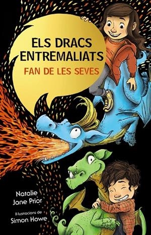 Els dracs entremaliats, 1. Els dracs entremaliats fan de les seves | 9788413490885 | Prior, Natalie Jane | Llibres.cat | Llibreria online en català | La Impossible Llibreters Barcelona
