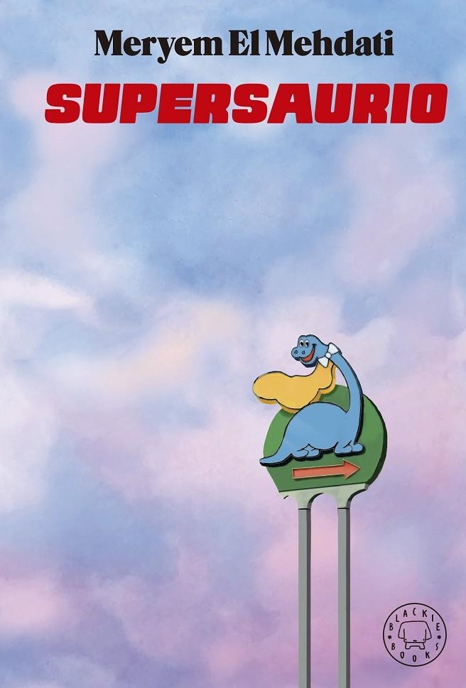 Supersaurio | 9788418187773 | El Mehdati, Meryem | Llibres.cat | Llibreria online en català | La Impossible Llibreters Barcelona
