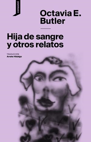 Hija de sangre y otros relatos | 9788416205516 | Butler, Octavia E. | Llibres.cat | Llibreria online en català | La Impossible Llibreters Barcelona