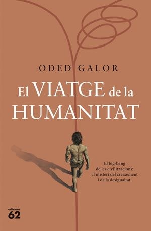 El viatge de la humanitat | 9788429780109 | Galor, Oded | Llibres.cat | Llibreria online en català | La Impossible Llibreters Barcelona