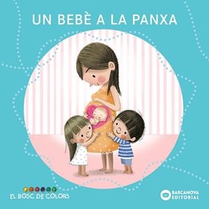 Un bebè a la panxa | 9788448957988 | Baldó, Estel/Gil, Rosa/Soliva, Maria | Llibres.cat | Llibreria online en català | La Impossible Llibreters Barcelona