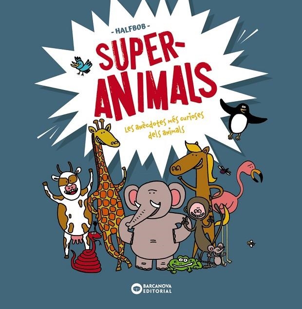 Superanimals | 9788448955472 | Halfbob | Llibres.cat | Llibreria online en català | La Impossible Llibreters Barcelona