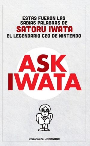 Ask Iwata | 9788413425948 | Iwata, Satoru | Llibres.cat | Llibreria online en català | La Impossible Llibreters Barcelona