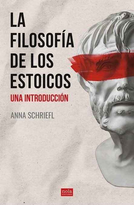 La filosofía de los estoicos | 9788418164132 | Schriefl, Anna | Llibres.cat | Llibreria online en català | La Impossible Llibreters Barcelona