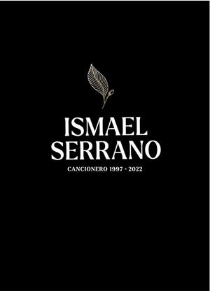 ISMAEL SERRANO. CANCIONERO | 9788412171952 | Serrano, Ismael | Llibres.cat | Llibreria online en català | La Impossible Llibreters Barcelona