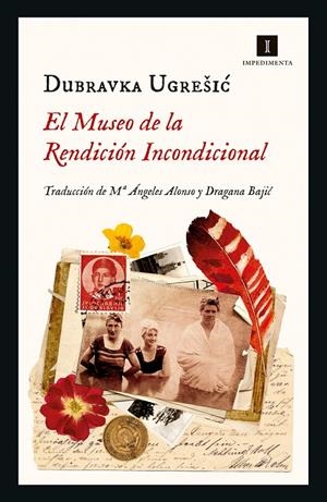 El Museo de la Rendición Incondicional | 9788418668401 | Ugresic, Dubravka | Llibres.cat | Llibreria online en català | La Impossible Llibreters Barcelona