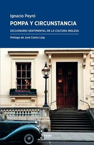 Pompa y circunstancia (Nueva edición) | 9788417425654 | Peyro Jiménez, Ignacio/Llop Carratalá, José Carlos | Llibres.cat | Llibreria online en català | La Impossible Llibreters Barcelona