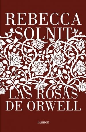 Las rosas de Orwell | 9788426411112 | Solnit, Rebecca | Llibres.cat | Llibreria online en català | La Impossible Llibreters Barcelona