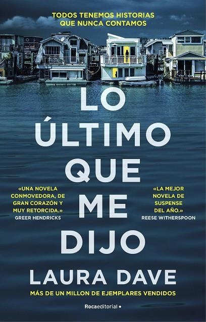 Lo último que me dijo | 9788418557965 | Dave, Laura | Llibres.cat | Llibreria online en català | La Impossible Llibreters Barcelona