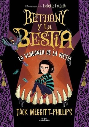 Bethany y la Bestia 2 - La venganza de la bestia | 9788420452463 | Meggitt-Phillips, Jack | Llibres.cat | Llibreria online en català | La Impossible Llibreters Barcelona