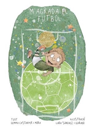 M'agrada el futbol! | 9788412500868 | Castanyer i Mora, Gemma | Llibres.cat | Llibreria online en català | La Impossible Llibreters Barcelona