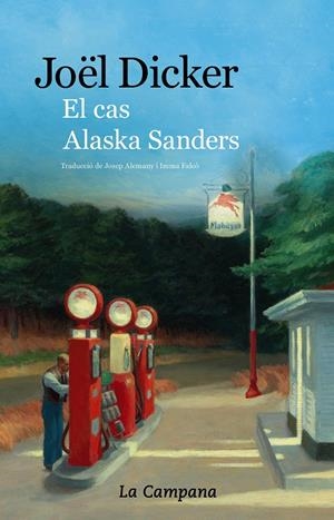 El cas Alaska Sanders | 9788418226724 | Dicker, Joël | Llibres.cat | Llibreria online en català | La Impossible Llibreters Barcelona