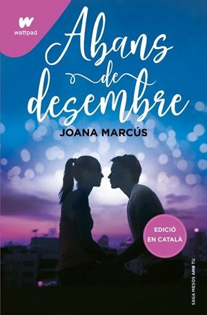 Abans de desembre (Mesos amb tu 1) | 9788419169747 | Marcús, Joana | Llibres.cat | Llibreria online en català | La Impossible Llibreters Barcelona